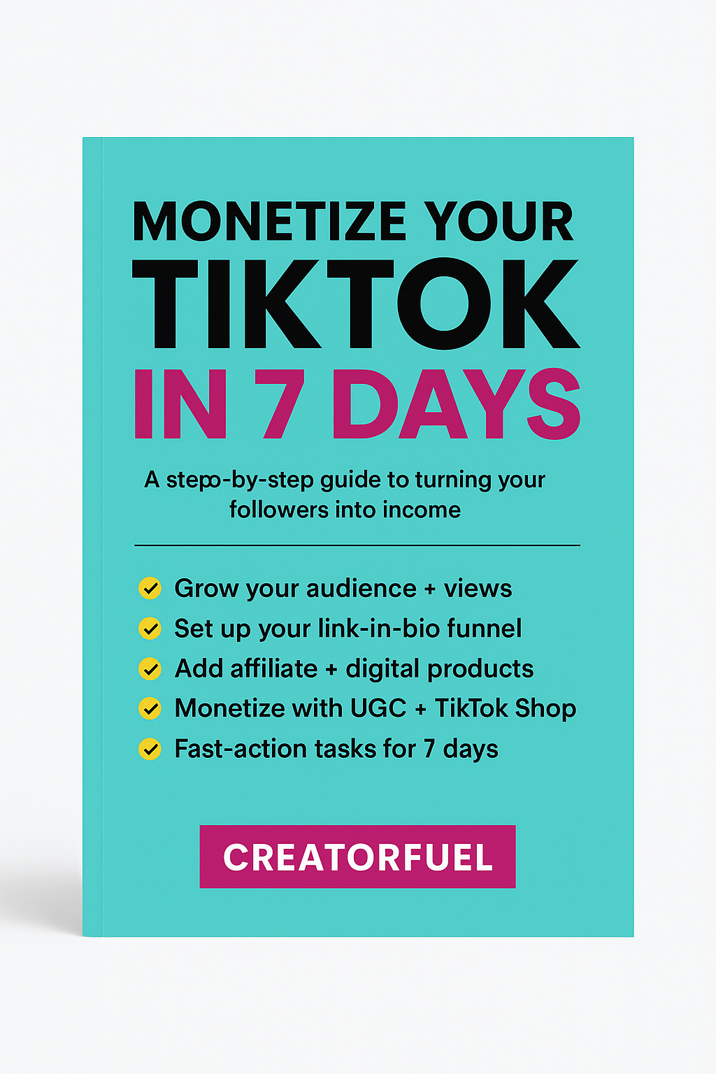 Monetize Your TikTok in 7 Days